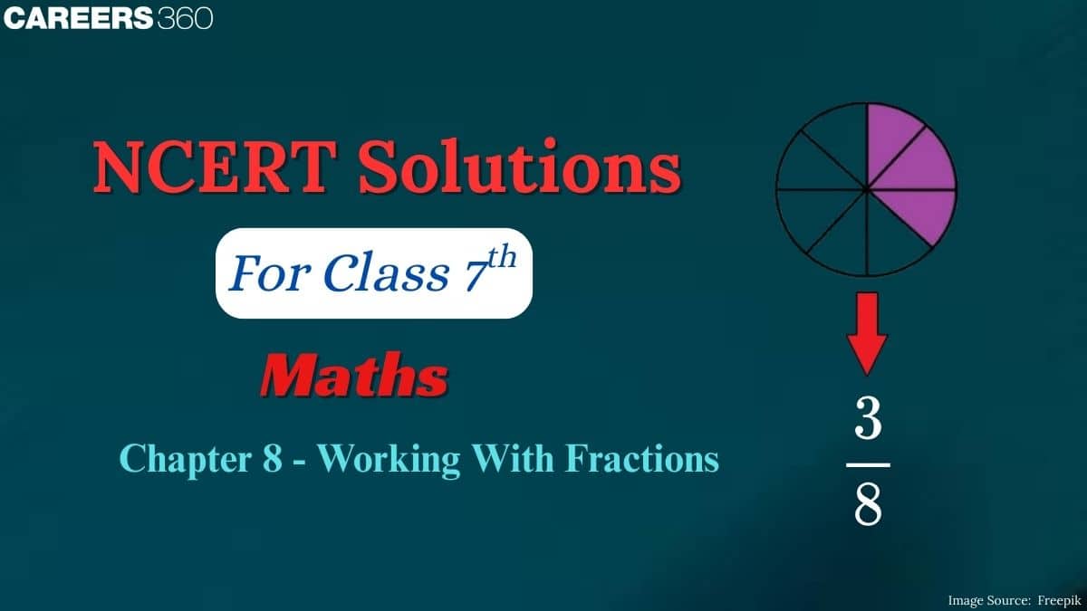 NCERT Solutions for Class 7 Maths Chapter 8 Working With Fractions